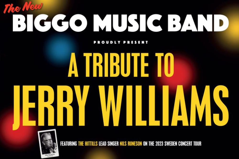 Biggo Music Band & A Tribute To Jerry Williams - INSTÄLLD